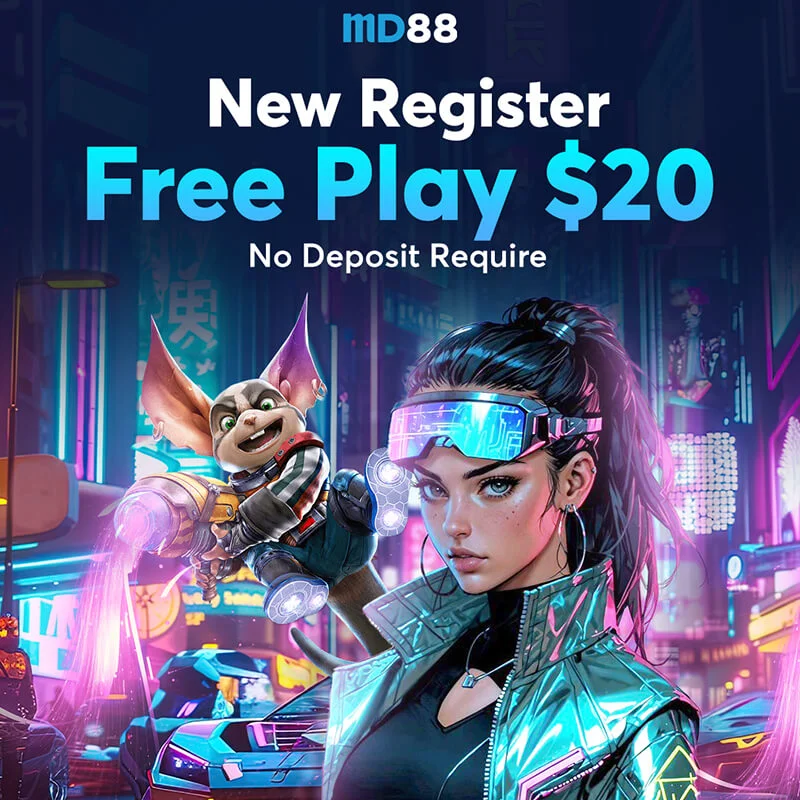MD88 New Register Free Play $20