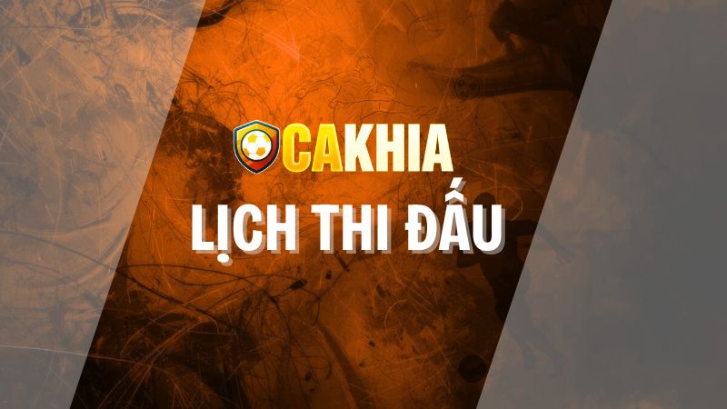 lịch thi đấu